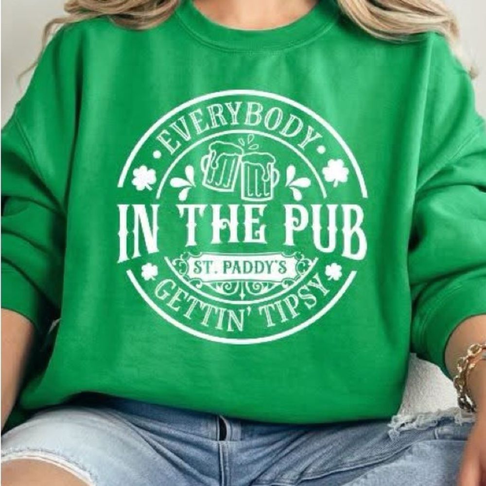 Everybody in the Pub Gettin’ Tipsy Crew Sweatshirt.